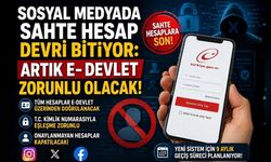 Sosyal Medyada Sahte Hesap Devri Bitiyor: Artık E- Devlet Zorunlu Olacak!