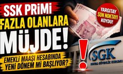 SSK Primi Fazla Olanlara Müjde! Emekli Maaşı Hesabında Yeni Dönem mi Başlıyor?