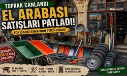 Toprak Canlandı, El Arabası Satışları Patladı!
