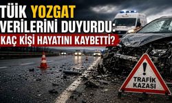 TÜİK Yozgat Verilerini Duyurdu: Kaç Kişi Hayatını Kaybetti?