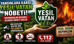 Yangınlara Karşı Yeşil Vatan Nöbeti! Vatandaşlar Duyarlı Olmaya Davet Edildi