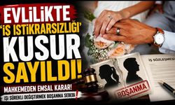 Yargıtay’dan Emsal Boşanma Kararı: Evlilikte 'İş İstikrarsızlığı' Artık Ağır Kusur Sayılıyor