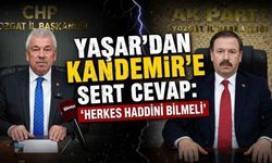 Yaşar’dan Kandemir’e Sert Cevap: ‘Herkes Haddini Bilmeli’