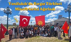 Yenifakılı'da Kırgız Türkleri Misafirlerini Ağırladı