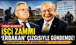 Yozgat Belediyesi işçi zammı 'ERBAKAN' çizgisiyle gündemde