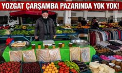 Yozgat Çarşamba Pazarında Yok Yok