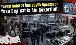 Yozgat Dahil 21 İlde Büyük Operasyon: Yasa Dışı Bahis Ağı Çökertildi!