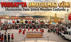 Yozgat Meydanında Uluslararası Halk Dansları Şöleni Büyüledi