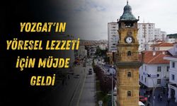 Yozgat'ın Yöresel Lezzeti İçin Müjde Geldi