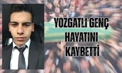 Yozgatlı Genç Hayatını Kaybetti