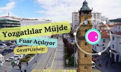 Yozgatlılar Müjde: Fuar Açılıyor, Davetlisiniz!