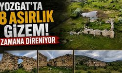 Yozgat'ta 8 Asırlık Gizem! Zamana Direniyor