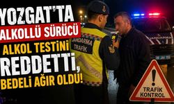 Yozgat’ta Alkollü Sürücü Alkol Testini Reddetti, Bedeli Ağır Oldu!