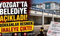 Yozgat'ta Belediye Açıkladı: Dükkanlar Resmen İhaleye Çıktı!