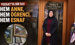 Yozgat'ta Bir İlk! Hem Anne, Hem Öğrenci, Hem Esnaf