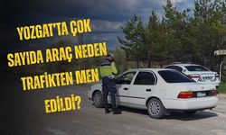 Yozgat’ta Çok Sayıda Araç Neden Trafikten Men Edildi?