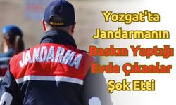 Yozgat'ta Jandarmanın Baskın Yaptığı Evde Çıkanlar Şok Etti