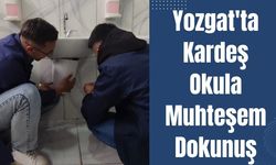Yozgat'ta Kardeş Okula Muhteşem Dokunuş