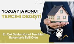 Yozgat'ta Konut Tercihi Değişti