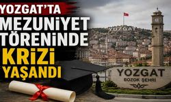 Yozgat'ta Mezuniyet Töreninde Kriz Yaşandı