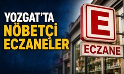 Yozgat'ta Nöbetçi Eczaneler Belli Oldu: İl ve İlçelerin Tam Listesi