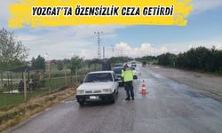 Yozgat'ta Özensizlik Ceza Getirdi