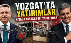 Yozgat'ta Yatırımlar Kısasa Kısasla Mı Yapılıyor?