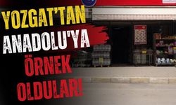 Yozgat’tan Anadolu'ya Örnek Oldular!