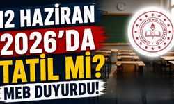 12 Haziran 2026'da Okullar Tatil mi? MEB Duyurdu!