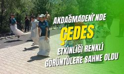 Yozgat'ın Akdağmadeni ilçesinde ÇEDES Etkinliği Renkli Görüntülere Sahne Oldu