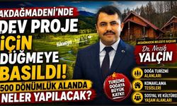 Akdağmadeni’nde dev proje için düğmeye basıldı:  500 dönümlük alanda neler yapılacak?