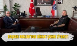 Başkan Arslan’dan Dikkat Çeken Ziyaret!