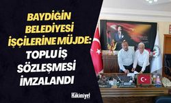 Baydiğin Belediyesi İşçilerine Müjde: Toplu İş Sözleşmesi İmzalandı