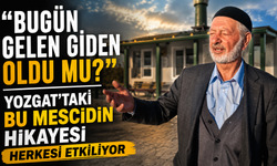 “Bugün Gelen Giden Oldu mu?” Yozgat’taki Bu Mescidin Hikayesi Herkesi Etkiliyor