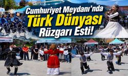 Cumhuriyet Meydanı’nda Türk Dünyası Rüzgarı Esti!