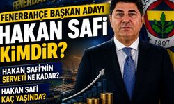 Fenerbahçe Başkan Adayı Hakan Safi Kimdir? Hakan Safi'nin Serveti Ne Kadar? Hakan Safi Kaç Yaşında?
