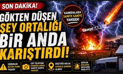 Son dakika: Gökten düşen şey ortalığı bir anda karıştırdı