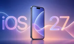iOS 27 Ne Zaman Çıkacak? İşte iOS 27 Alacak Telefonlar Listesi ve Yeni Özellikler