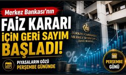 Merkez Bankası'nın faiz kararı için geri sayım başladı: Piyasaların gözü Perşembe gününde