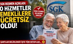 SGK Resmen Açıkladı: O Hizmetler Emeklilere Ücretsiz Oldu!