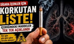 Sigara İçenler İçin Korkutan Liste! İçeriğindeki Maddeler Tek Tek Açıklandı