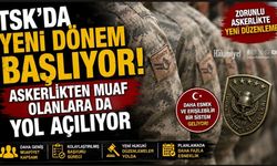 TSK'ya yönelik yeni düzenlemeler Meclis yolunda