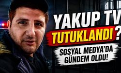 Yakup TV Tutuklandı mı? Sosyal Medya'da Gündem Oldu!