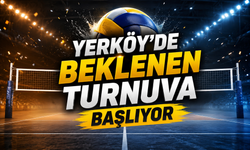 Yerköy'de Beklenen Turnuva Başlıyor
