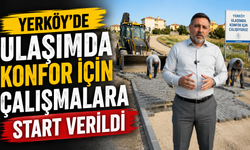 Yerköy'de Ulaşımda Konfor İçin Çalışmalara Start Verildi