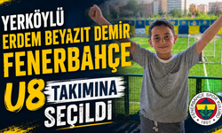 Yerköylü Erdem Beyazıt Demir Fenerbahçe U8 Takımına Seçildi