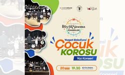 Yozgat Belediyesi Çocuk Korosu Büyük Sinema’da Yaz Konseri Verecek