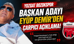 Yozgat Bozokspor Başkan Adayı Eyüp Demir’den Çarpıcı Açıklama!