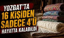 Yozgat'ta 16 Kişiden Sadece 4'ü Hayatta Kalabildi