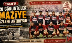 Yozgat'ta Bu Görüntüler Maziye Özlemi Artırıyor